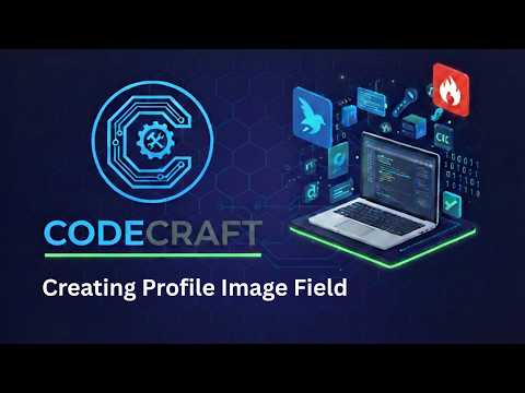 Flutter & Firebase Chat App 🚀 Add Profile Image Field (Image Picker + Firebase) | CodeCraft