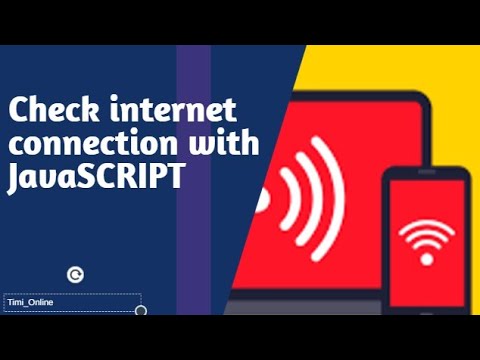 Checking connection status on your browser using JavaScript
