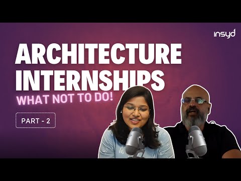Architecture Internships aren’t what you think: Talk with Sai from Sandarbh Studio | PART II