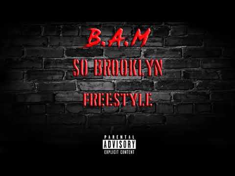 B.A.M - So Brooklyn Freestyle
