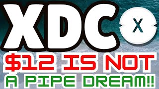 🚨#XDC: $12 IS NOT A PIPE DREAM🤔