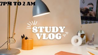 Late night study with me 🦉 study vlog#2🌛 night study routine 7pm to 2am  📚 