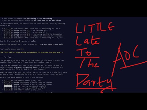 late for the party AOC | advent of code sorry