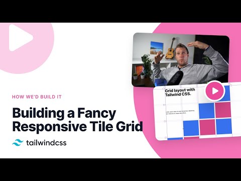 Building a Fancy Responsive Tile Grid with Tailwind CSS