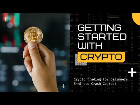 Crypto Trading for Beginners: 5-Minute Crash Course!