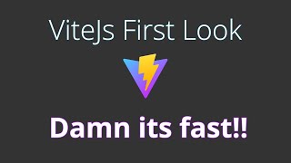 Vitejs First Look - Damn its fast!!