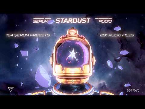 Stardust for Serum | 164 Serum Presets + 291 Audio Files