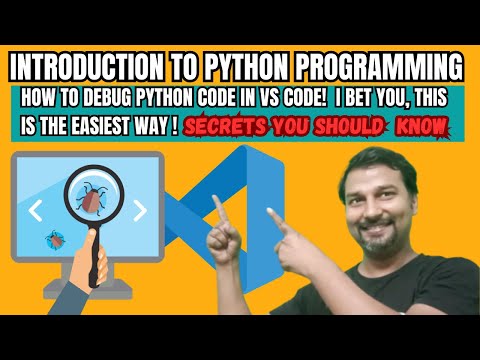 How To Debug Python Code In Visual Studio Code (VSCode)