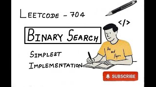 LeetCode 704 | Binary Search Made Easy 🔍 |  Simplest Implementation