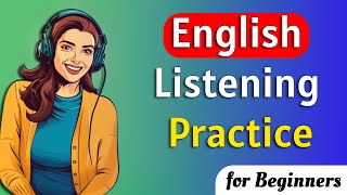 English Listening Practice Level 1 | Listening English Practice for Beginners