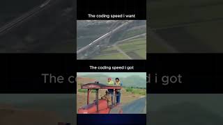 My Coding Speed 😂 #developermemes #codingmemes #funny #comedy #Programmingmemes