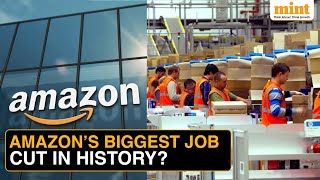 Amazon’s Biggest Layoff: Why 30,000 Corporate Jobs Will Be Gone | ‘Reducing Excess Of Bureaucracy’