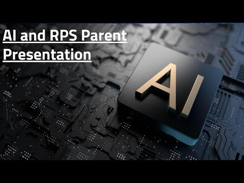 AI and RPS Parent Presentation