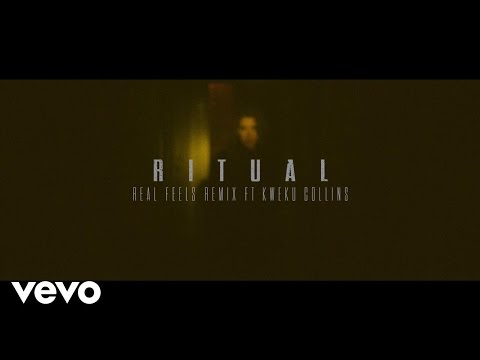 R I T U A L - Real Feels (RITUAL Remix) ft. Kweku Collins