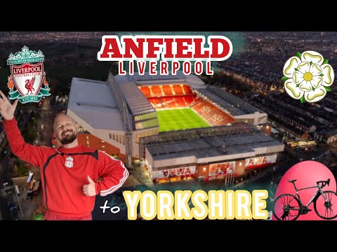 LFC Anfield Stadium to Yorkshire Road Bike Ride Review Liverpool Football Club Premier League Champs