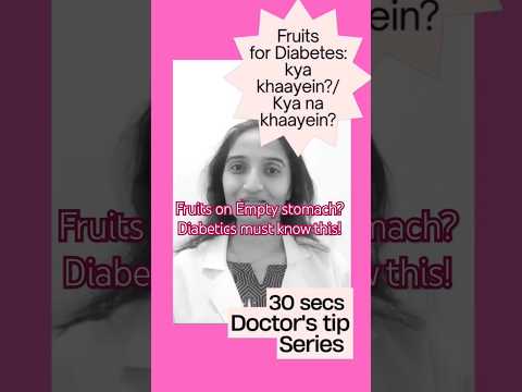 Fruits for Diabetes:Kya khaayein kya na khaayein?#trendingshorts #doctortips#fruit #diabetes #short