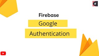 Firebase Google Authentication React | Firebase Authentication  |Firebase 9 | Google Auth