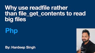 Why user readfile than file get contents to read big files