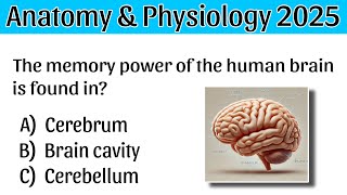 Anatomy And Physiology MCQs 2025 | Anatomy Quiz | Physiology MCQ