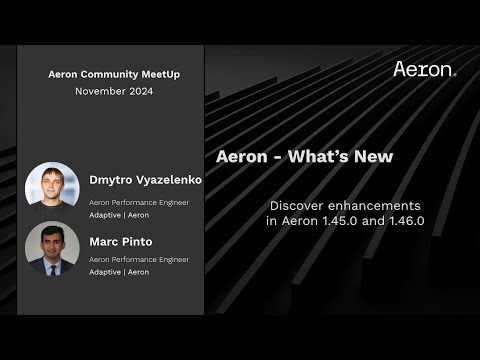 Aeron Community MeetUp NY Nov'24: What's New in Aeron
