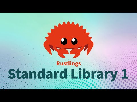Rustlings 5.0 | Standard Library Types (Part 1) | Learn Rust Interactively