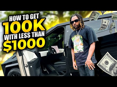 How To Get 100k With Less Than $1000