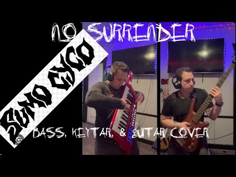 2nd Attempt at @SUMOCYCO  No Surrender ￼Cover with all Instruments