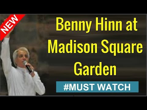 Benny Hinn at Madison Square Garden