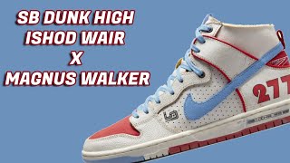 Nike SB Dunk High Ishod Wair x Magnus Walker "Urban Outlaw" | HOW TO COP + Release Info & Resell
