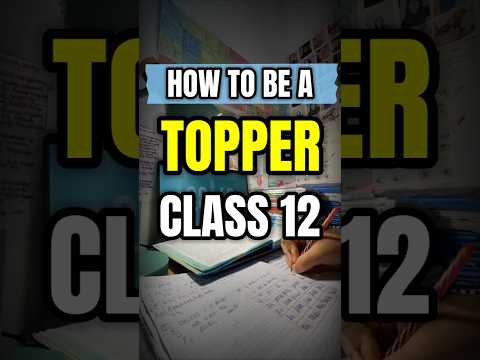 how to be a topper in Class 12 | Topper's strategy | #shorts #short