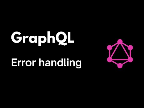 GraphQL error handling #3