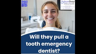 Will they pull a tooth emergency dentist?
