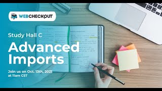 Study Hall C: Advanced Imports