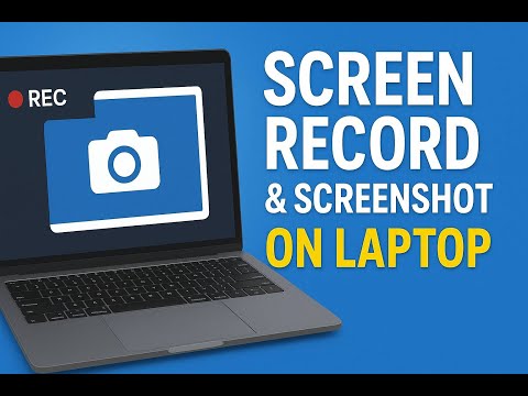 Laptop Screen Record & Screenshot Guide for Beginners