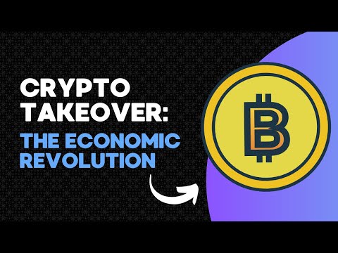Crypto Takeover: The Economic Revolution! 💰🌐