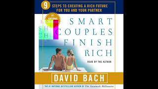 Smart Couples Finish Rich: Nine Steps to Creating a Rich Future for You and Your Partner