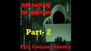 Wifi hacking for Beginners|Udemy part-2 (Introduction to Wireless Networks)