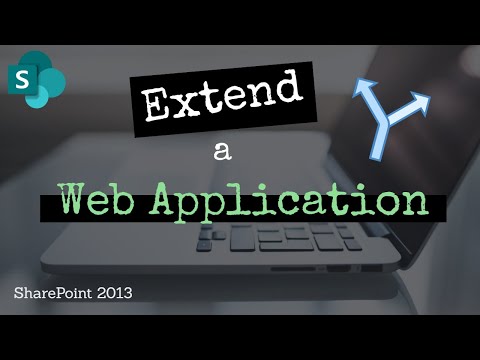Extend a Web Application in SP2013