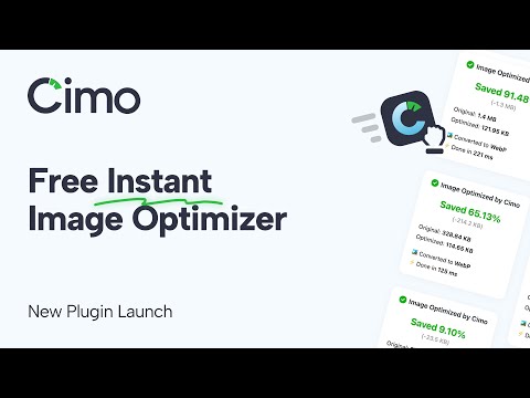 Cimo: Your WordPress Instant Image Optimizer