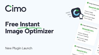 Cimo: Your WordPress Instant Image Optimizer