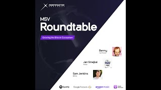 Roundtable: "Growing the Bitcoin Ecosystem"