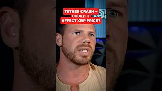 Tether Crash — Could It Affect XRP Price