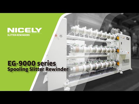 Nicely - Campaign Video｜EG-9327 Spooling Slitter Rewinder (24012)｜常青分條機