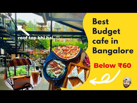 Best Budget Cafe in Bangalore | Must visit Place | Roof Top Cafe