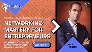 Join our Networking Mastery for Entrepreneurs workshop to get to the right people for your business