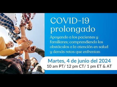 COVID-19 prolongado: Apoyando a los pacientes - 06/04/2024