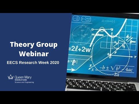 Theory Group Webinar - EECS Research Week 2020