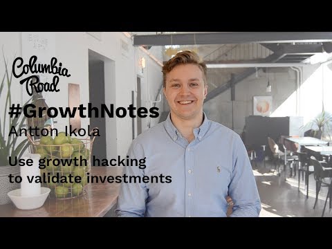 Use growth hacking to validate investments