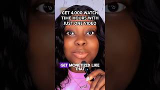 How to Get 4000 Watch Hour with just ONE UPLOAD #4000watchhours #youtubegrowth #monetization