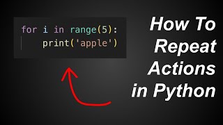 For Loops in Python For Absolute Beginners (Python From Zero To One - Part 12)